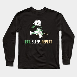 Eat. Sleep. Repeat. Long Sleeve T-Shirt